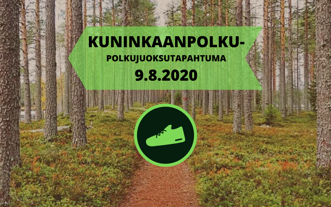 Kuninkaanpolku-polkujuoksutapahtuma 9.8.2020